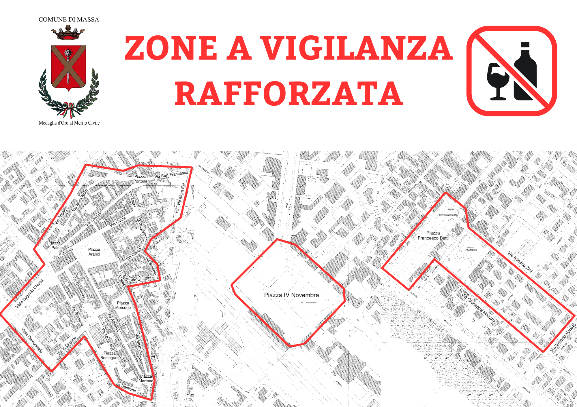 Zone a vigilanza rafforzata con logo e simbolo divieto vendita alcolici 